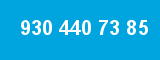 930 440 73 85